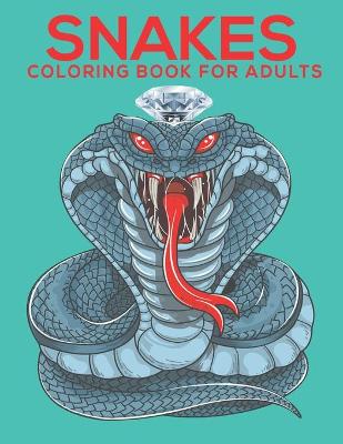 Book cover for Snakes Coloring Book for Adults