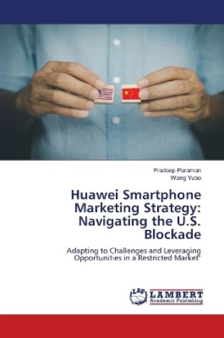 Cover of Huawei Smartphone Marketing Strategy