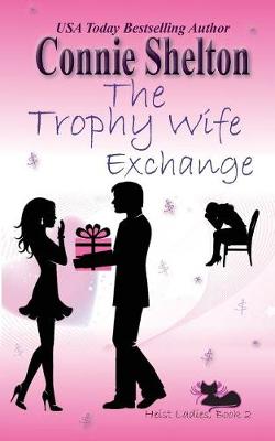 Cover of The Trophy Wife Exchange