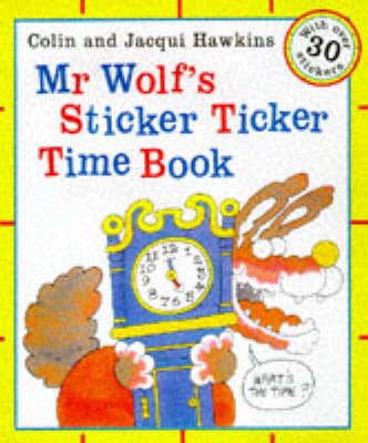 Book cover for Mr.Wolf's Sticker Ticker Time Book