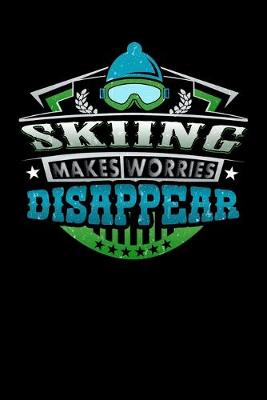 Book cover for Skiing Makes Worries Disappear