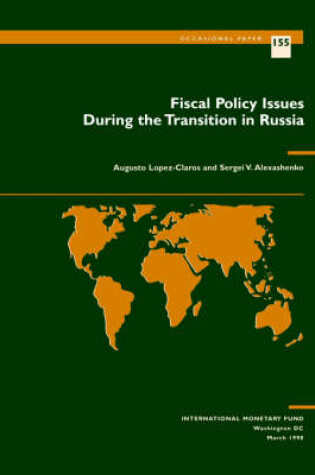 Cover of Fiscal Policy Issues During the Transition in Russia