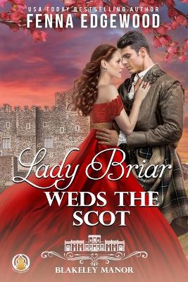 Cover of Lady Briar Weds the Scot