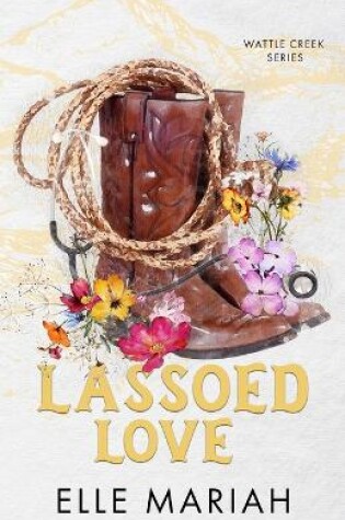 Cover of Lassoed Love