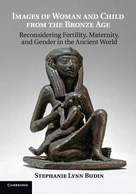 Book cover for Images of Woman and Child from the Bronze Age