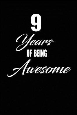 Book cover for 9 years of being awesome