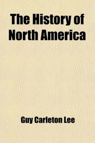 Cover of The History of North America (Volume 12)