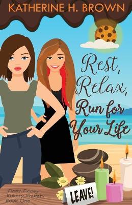 Book cover for Rest, Relax, Run for Your Life