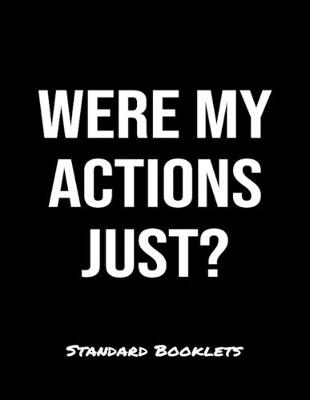 Book cover for Were My Actions Just?