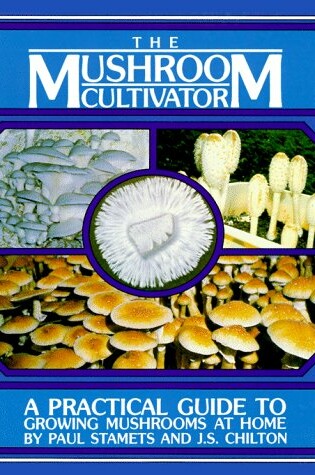 Cover of The Mushroom Cultivator