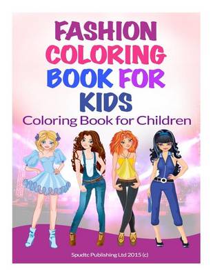 Book cover for Fashion Coloring Book For Kids