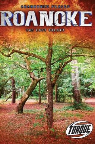 Cover of Roanoke: The Lost Colony