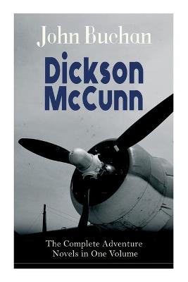 Book cover for Dickson McCunn - The Complete Adventure Novels in One Volume