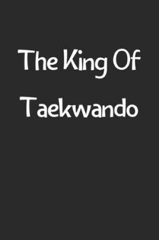 Cover of The King Of Taekwando