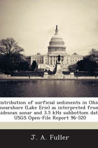 Cover of Distribution of Surficial Sediments in Ohio's Nearshore (Lake Erie) as Interpreted from Sidescan Sonar and 3.5 Khz Subbottom Data