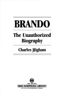 Book cover for Higham Charles : Brando: the Unauthorized Biography(Hbk)