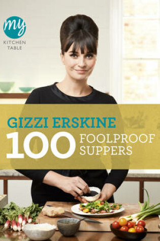 Cover of My Kitchen Table: 100 Foolproof Suppers