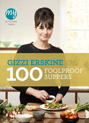 Cover of My Kitchen Table: 100 Foolproof Suppers