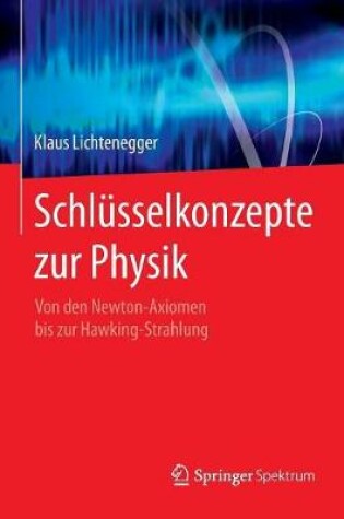 Cover of Schlüsselkonzepte zur Physik