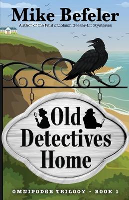 Cover of Old Detectives Home