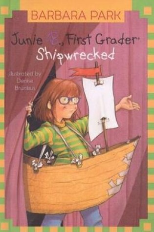 Cover of Junie B., First Grader Shipwrecked