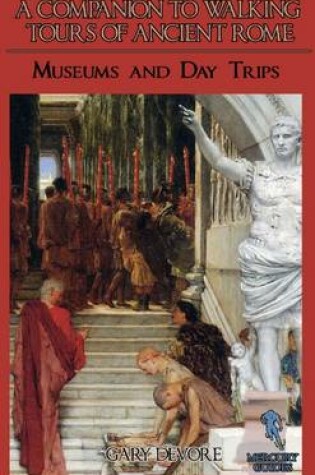 Cover of A Companion To Walking Tours of Ancient Rome (Second Edition)