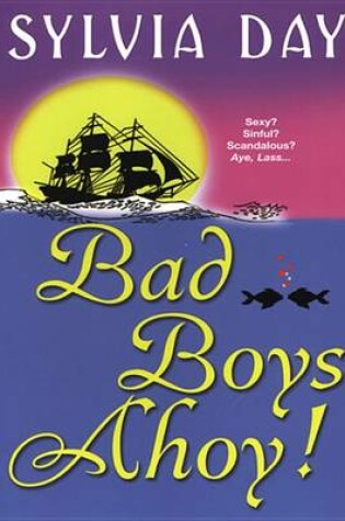 Cover of Bad Boys Ahoy!