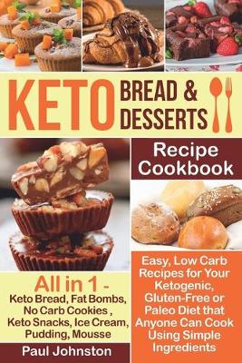 Book cover for Keto Bread and Keto Desserts Recipe Cookbook