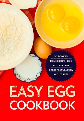 Book cover for Easy Egg Cookbook