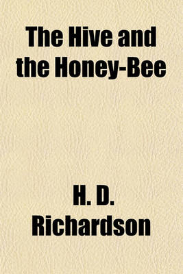 Book cover for The Hive and the Honey-Bee