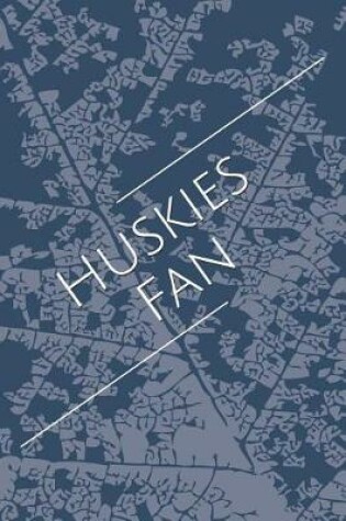 Cover of Huskies Fan