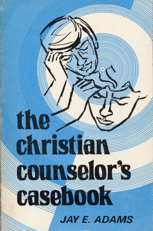 Cover of Christian Counselor's Casebook