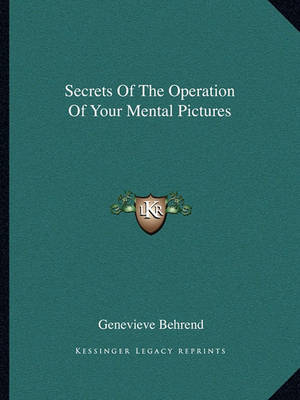 Book cover for Secrets of the Operation of Your Mental Pictures