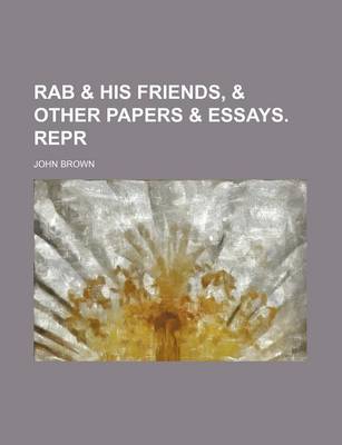 Book cover for Rab & His Friends, & Other Papers & Essays. Repr