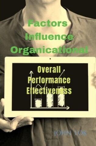 Cover of Factors Influence Organicational