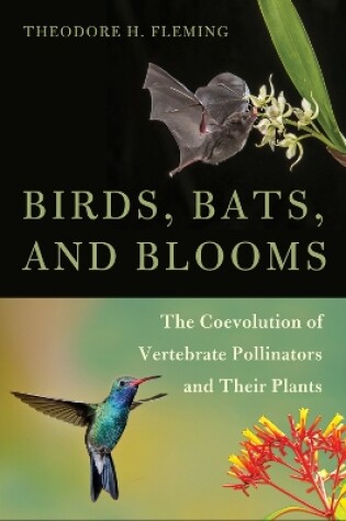 Cover of Birds, Bats, and Blooms