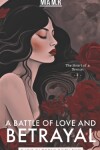 Book cover for A Battle of Love and Betrayal