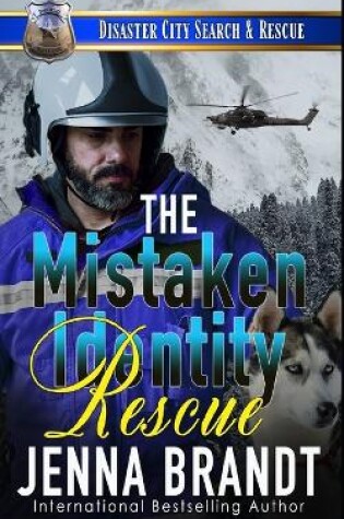 Cover of The Mistaken Identity Rescue