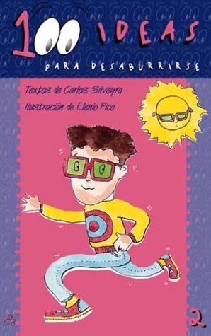 Book cover for 100 Ideas Para Desaburrirse 2 - Falto El Profe