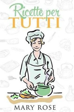 Cover of Ricette per tutti