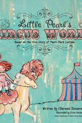 Cover of Little Pearl's Circus World