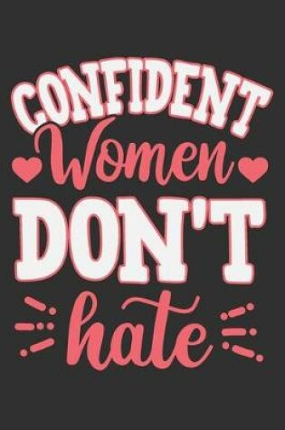 Cover of Confident Women Don't Hate