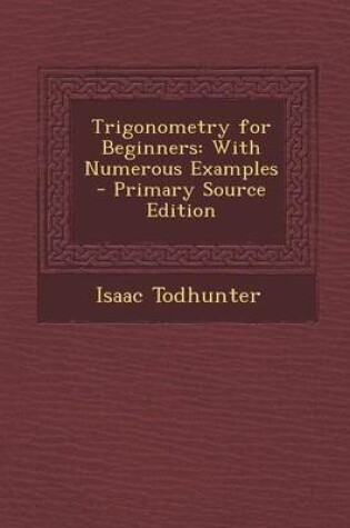 Cover of Trigonometry for Beginners