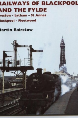 Cover of Railways of Blackpool and the Fylde