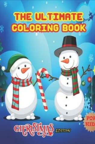 Cover of The Ultimate Coloring Book Christmas Edition