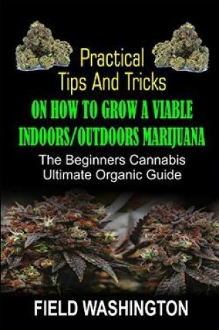 Cover of Practical Tips and Tricks on How to Grow