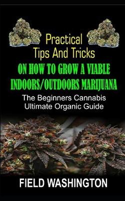 Cover of Practical Tips and Tricks on How to Grow