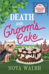 Book cover for Death and Groom's Cake