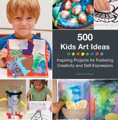 Book cover for 500 Kids Art Ideas