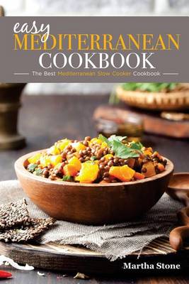 Book cover for Easy Mediterranean Cookbook - The Best Mediterranean Slow Cooker Cookbook